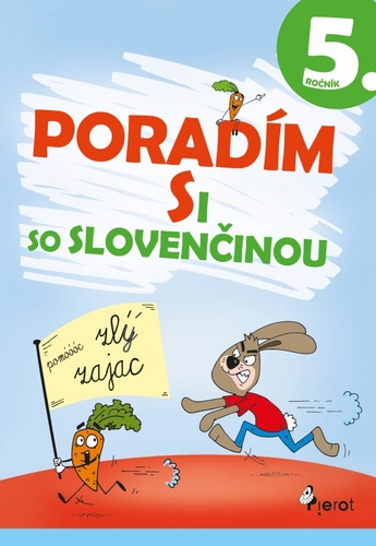 Kniha Poradím si so slovenčinou 5.tr.(3.vyd.)