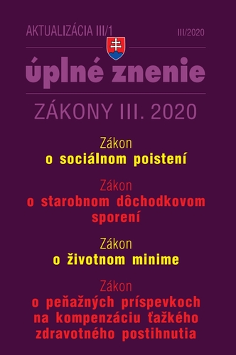 Zákony 2020 III aktualizácia III 1 - 13. dôchodok, Sociálne poistenie, Dôchodkové sporenie, Životné minimum, Príspevky ZŤP