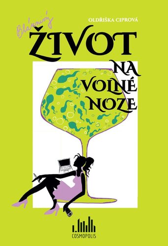 Kniha Bláznivý život na volné noze