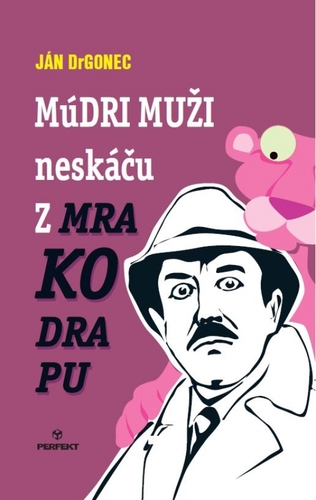 Kniha Múdri muži neskáču z mrakodrapu