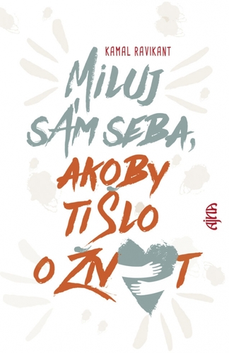 Kniha Miluj sám seba, akoby ti šlo o život