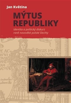Kniha Mýtus republiky - Identita a politický d