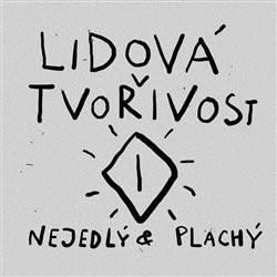 Kniha Lidová tvořivost - Jaromír Plachý,Jan Nejedlý