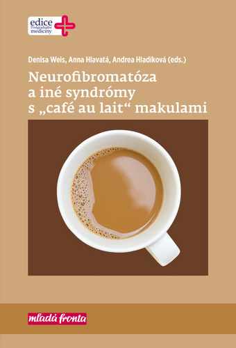 Kniha Neurofibromatóza a iné syndromy s „café