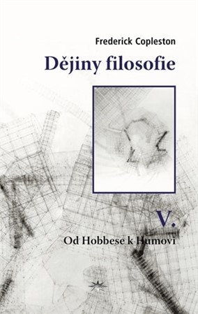 Kniha Dějiny filosofie V. - Frederick Copleston
