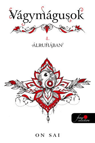 Vágymágusok 1: Álruhában - On Sai