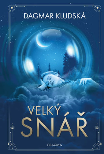 Velký snář, 3.vydání - Dagmar Kludská