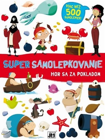 Kniha Super samolepkovanie/ Hor sa za pokladom