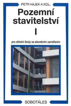 Kniha Pozemní stavitelství I pro 1.ročník SPŠ stavebních