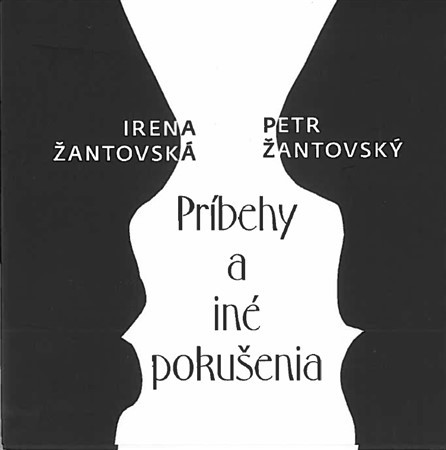 Kniha Príbehy a iné pokušenia - Irena Žantovská,Petr Žantovský