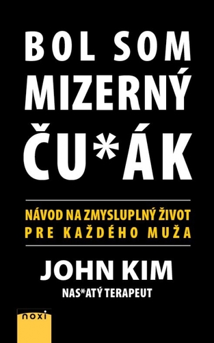Kniha Bol som mizerný ču*ák