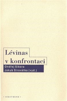 Kniha Lévinas v konfrontaci - Ondřej Síkora
