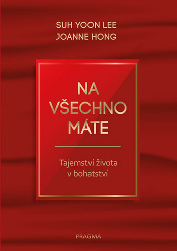 Na všechno máte - Suh Yoon Lee,Joanne Hong