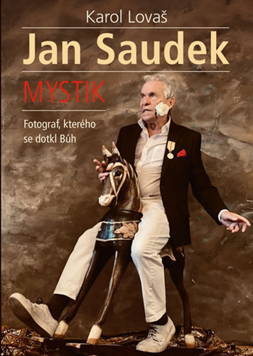 Jan Saudek: Mystik - Karol Lovaš