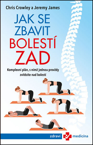 Jak se zbavit bolestí zad