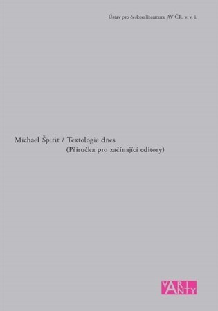 Textologie dnes - Michael Špirit kúpite na Panta Rhei