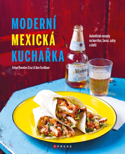 Moderní mexická kuchařka - Kolektív autorov