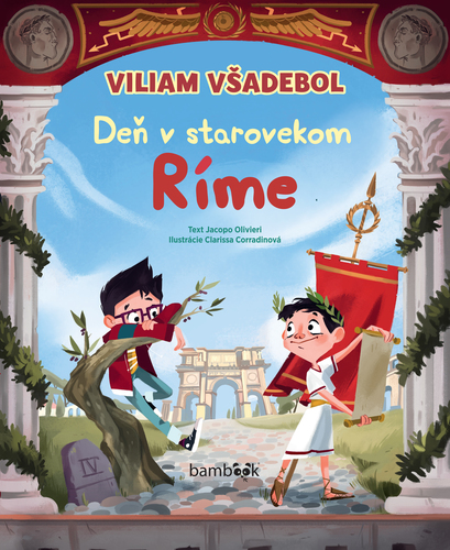 Viliam Všadebol – Deň v starovekom Ríme