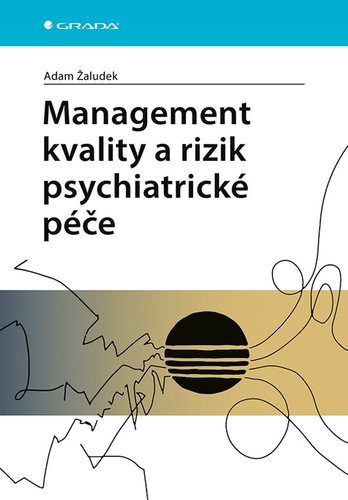 Kniha Management kvality a rizik psychiatrické