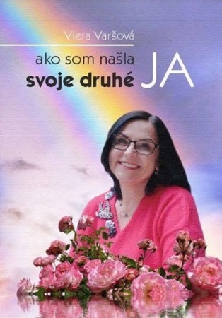 Ako som našla svoje druhé JA