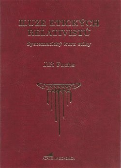 Kniha Iluze etických relativistů