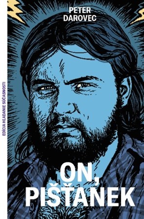 Kniha On, Pišťanek