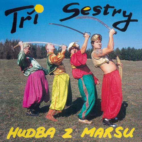 Tři sestry - Hudba z Marsu 2LP