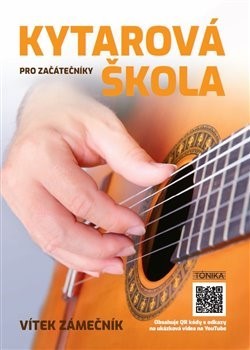 Kniha Kytarová škola pro začátečníky