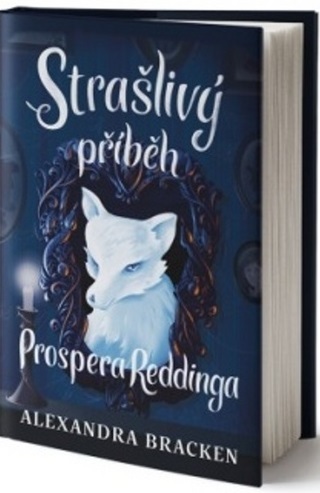 Kniha Strašlivý příběh Prospera Reddinga - Alexandra Bracken