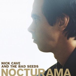 Cave Nick & The Bad Seeds - Nocturama (Remastered) CD+DVD