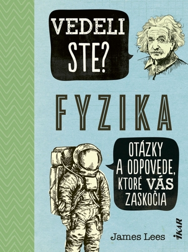 Vedeli ste? Fyzika - James Lees,Milan Thurzo