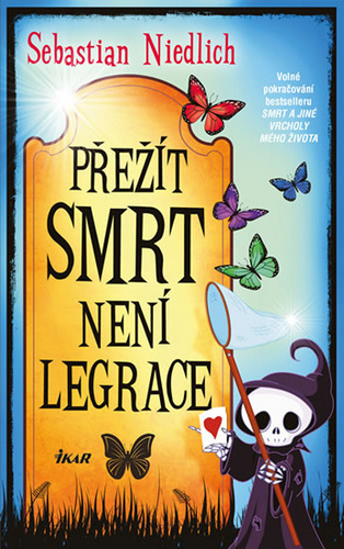 Kniha Přežít Smrt není legrace