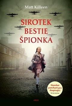 Kniha Sirotek, bestie, špiónka - Matt Killeen,Dominika Křesťanová
