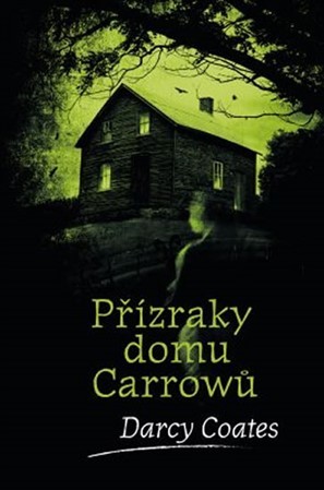 Kniha Přízraky domu Carrowů
