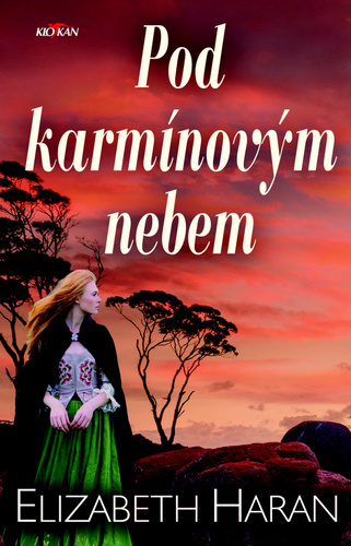 Kniha Pod karmínovým nebem - Elizabeth Haranová,Marta Kališová