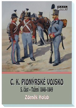 Kniha C.K. Pionýrské vojsko - 5. část