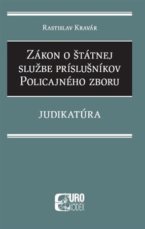 Kniha Zákon o štátnej službe príslušníkov Policajného zboru