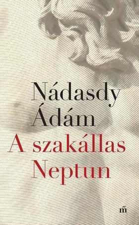 A szakállas Neptun - Ádám Nádasdy