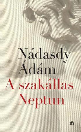 Kniha A szakállas Neptun - Ádám Nádasdy
