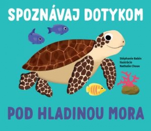 Kniha Pod hladinou mora - Spoznávaj dotykom