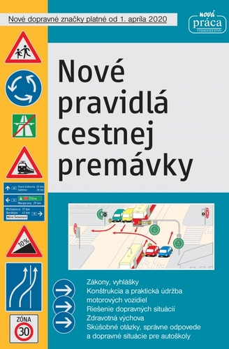 Nové pravidlá cestnej premávky platné od 1. marca 2021 (mäkká väzba)