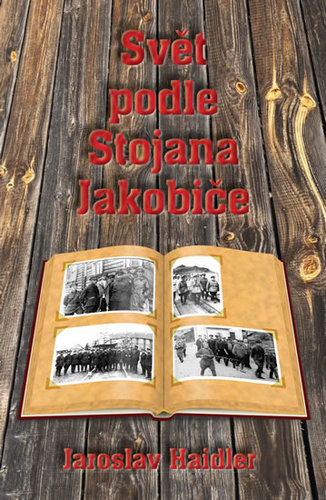 Svět podle Stojana Jakobice - Jaroslav Haidler