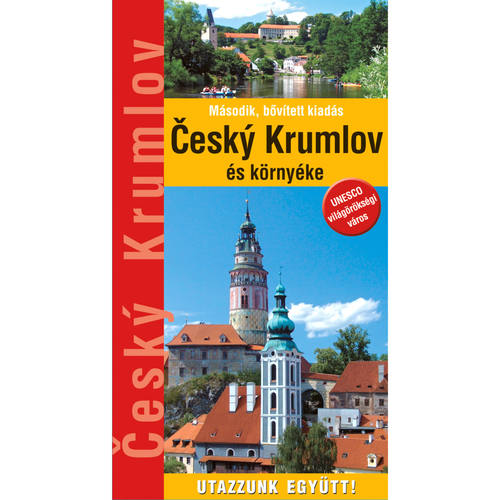 Dél-Csehország - Český Krumlov és környéke útikönyv