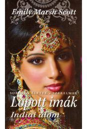 Lopott imák - Indiai álom
