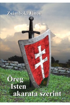 Öreg isten akarata szerint