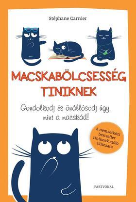 Macskabölcsesség tiniknek