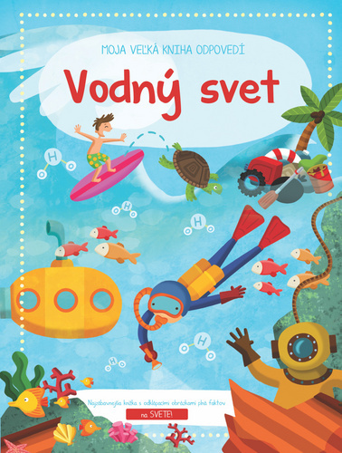 Kniha Moja veľká kniha odpovedí Vodný svet