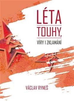 Kniha Léta touhy, víry i zklamání