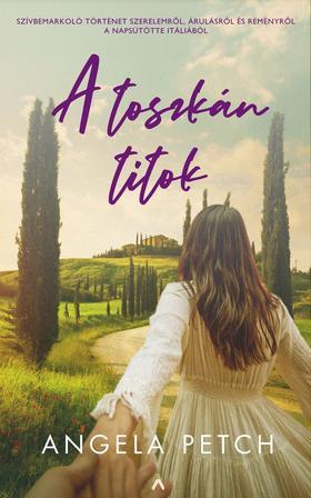 Kniha A toszkán titok - Angela Petch
