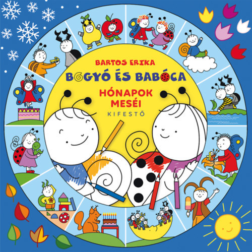 Kniha Bogyó és Babóca - Hónapok meséi kifestő - Erika Bartos